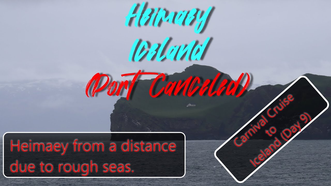 Day 9 Heimaey Westman Islands (Port Canceled due to weather), Fun Day at Sea, Trivia Contest