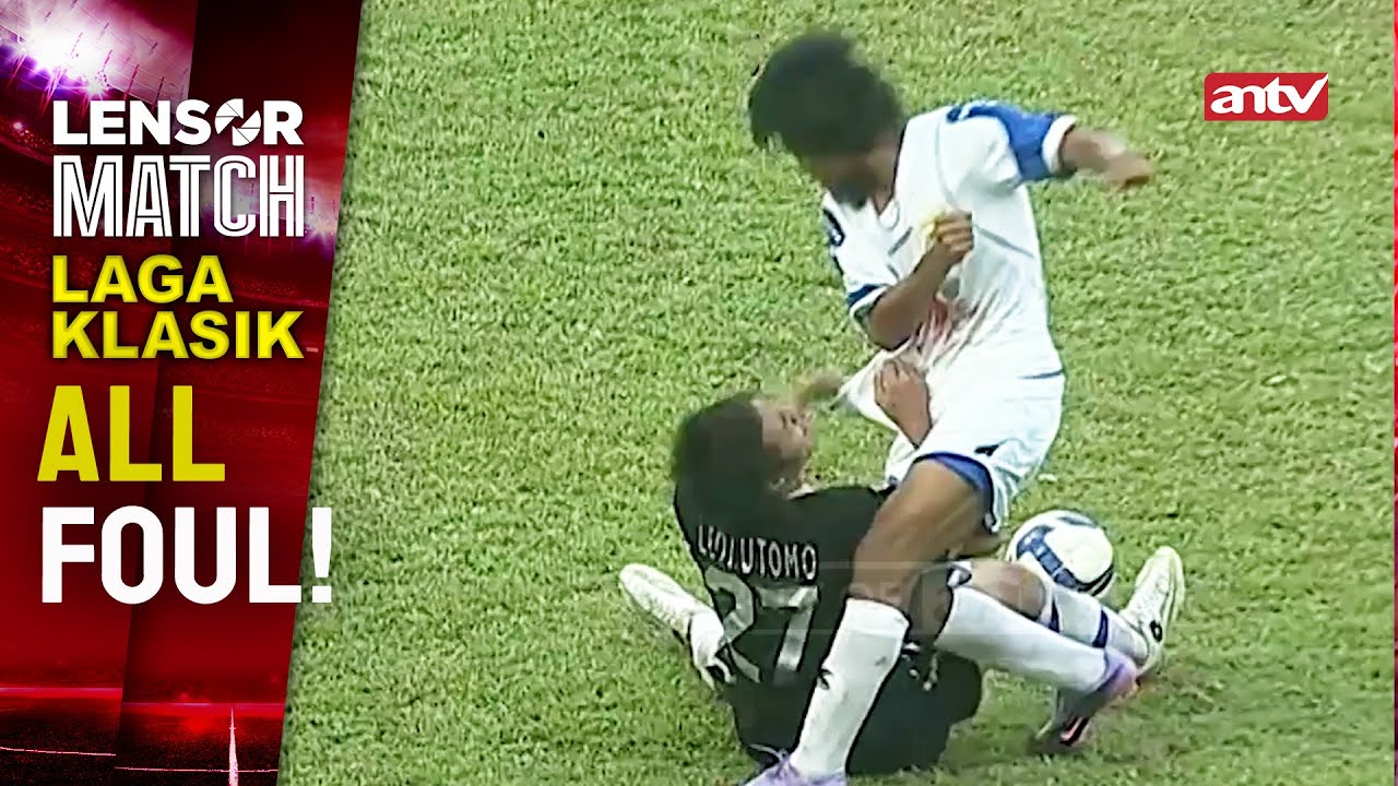 PRIIITTTT! PELANGGARAN! TERLALU KERAS! | ALL FOULS KOMPILASI l LAGA KLASIK