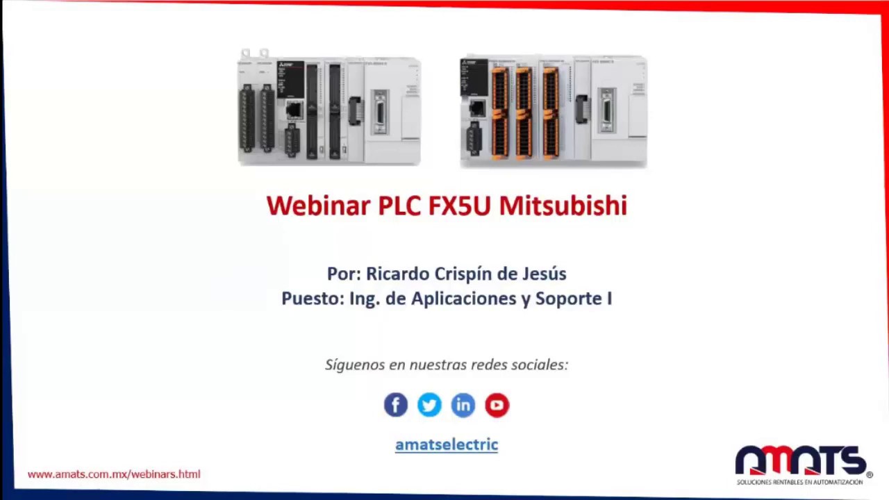Webinar FX5UC Mitsubishi, todos los detalles de éste poderosos PLC, Impartido por Amats Electric.
