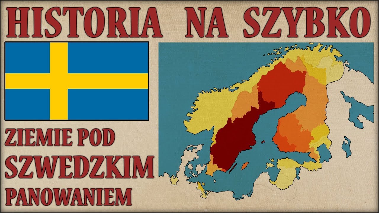 Ziemie pod panowaniem Szwecji latami, na mapach - Historia na Szybko