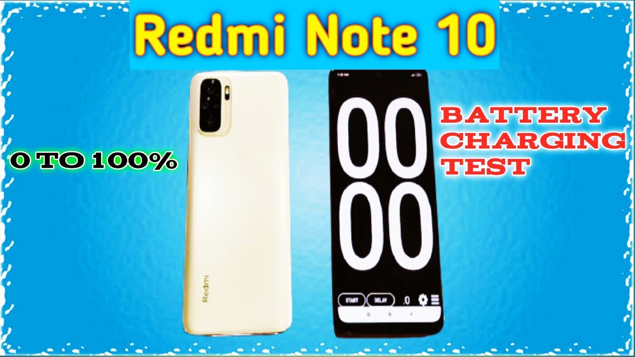 Redmi Note 10 Charging Test  0% to 100% |