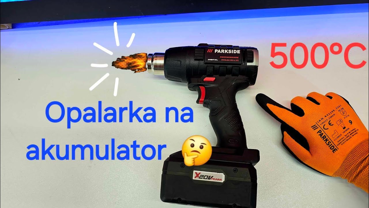 Opalarka akumulatorowa czy ma to sens ? Parkside Performance PPHLGA 20-Li A1, 20 V