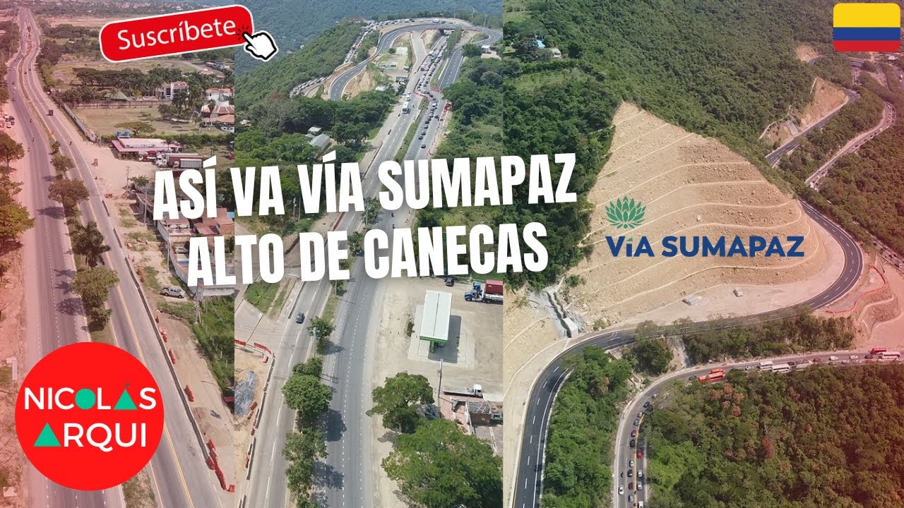 Así va la Vía Sumapaz Vía Bogotá 🇨🇴 a Girardot 🇨🇴 - Así va Sector Alto de Canecas Unidad Funcional 3