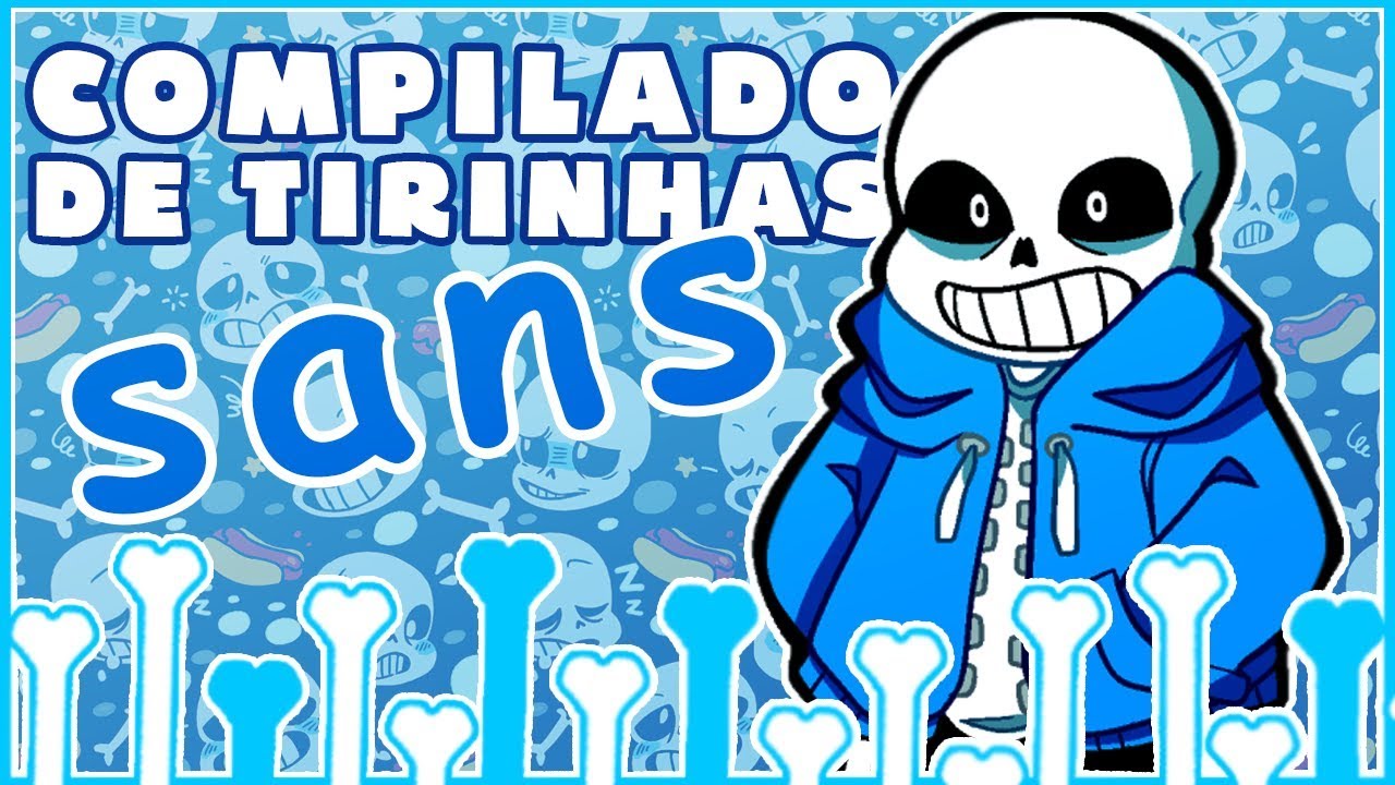 COMPILADO DE TIRINHAS DO SANS | UNDERTALE