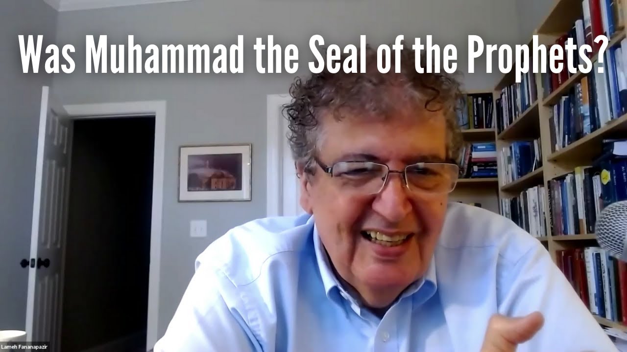 Was Muhammad the Seal of the Prophets?