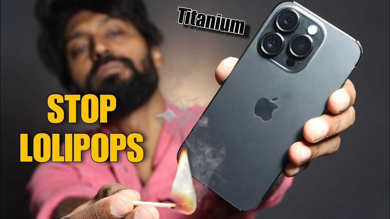 Stop this lollipop Gimmic of Titanium in iphone 15 Series and Folds in Smartphone etc..