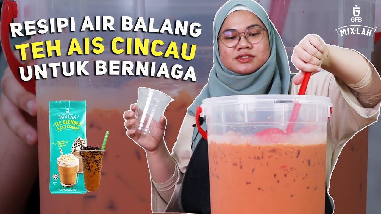 Cara Mudah Buat Air Balang Teh Ais Cincau | Resepi Air Balang Bazaar Ramadhan Paling Padu