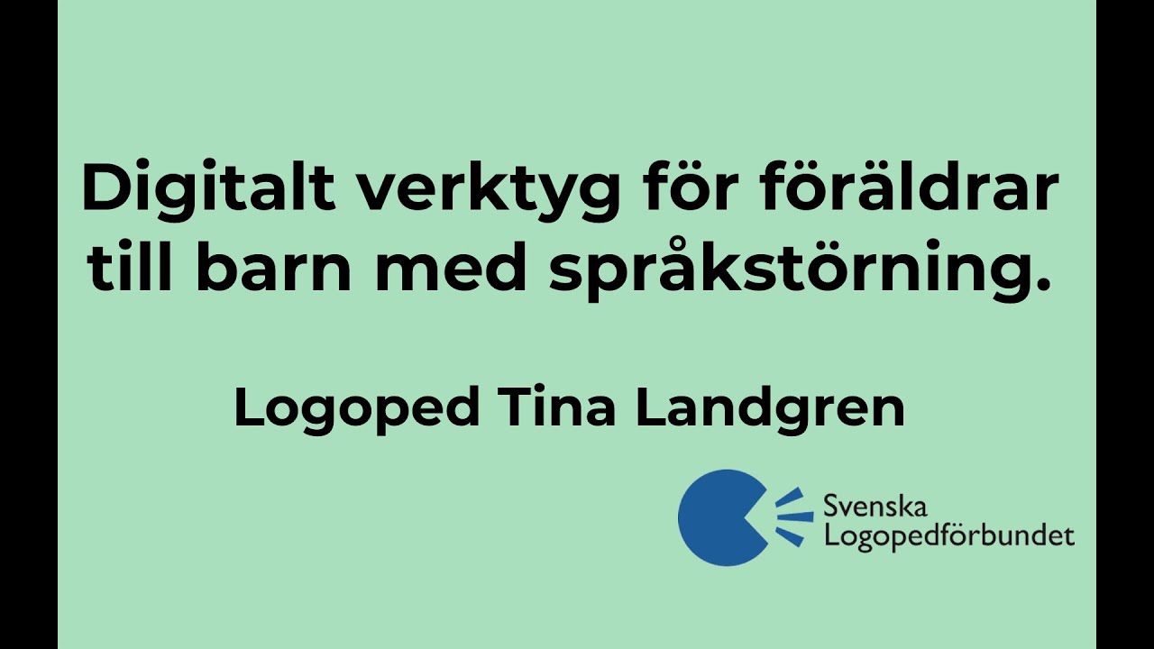 Digitalt verktyg f&ouml;r f&ouml;r&auml;ldrar till barn med spr&aring;kst&ouml;rning