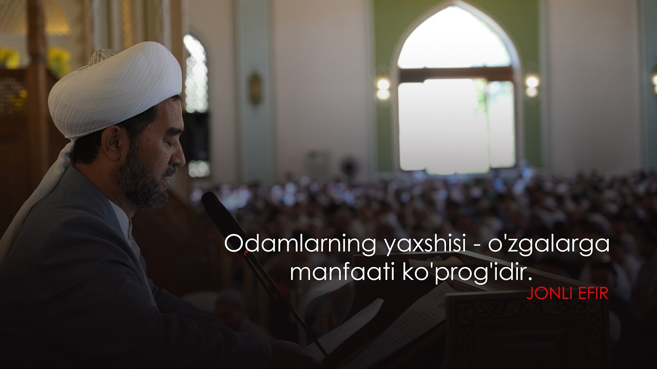 Odamlarning yaxshisi - o'zgalarga manfaati ko'prog'idir. 20.03.2026