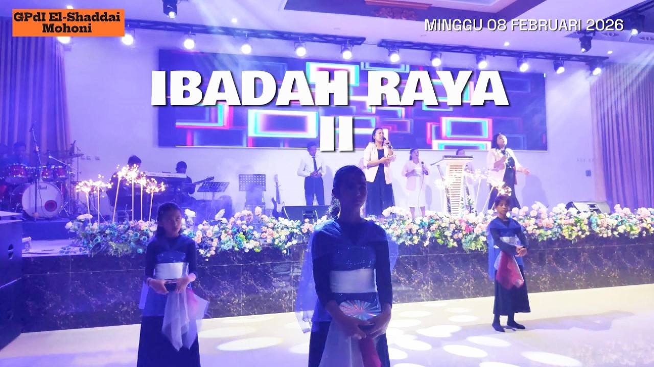 Ibadah Raya II Minggu 08 Februari 2026
