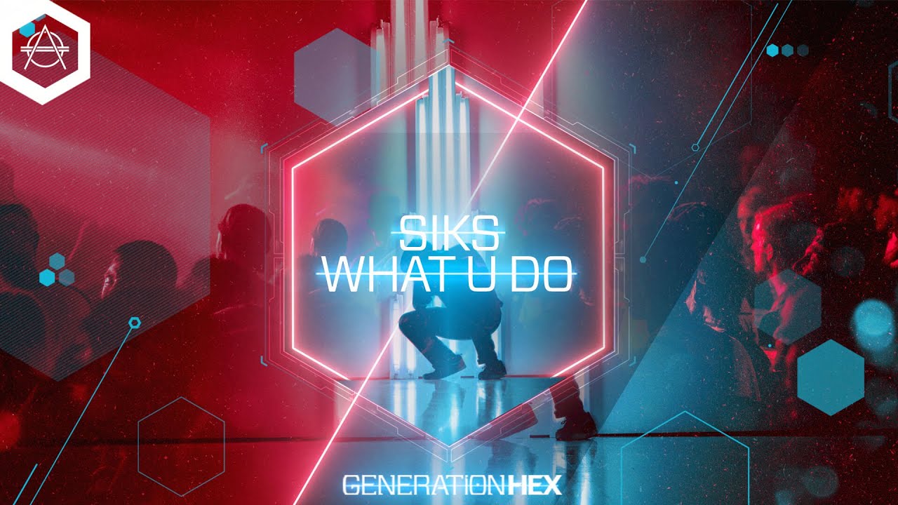 Siks - What U Do (Official Audio)