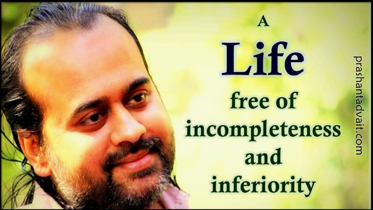 A life free of incompleteness and inferiority || Acharya Prashant, with youth (2014)