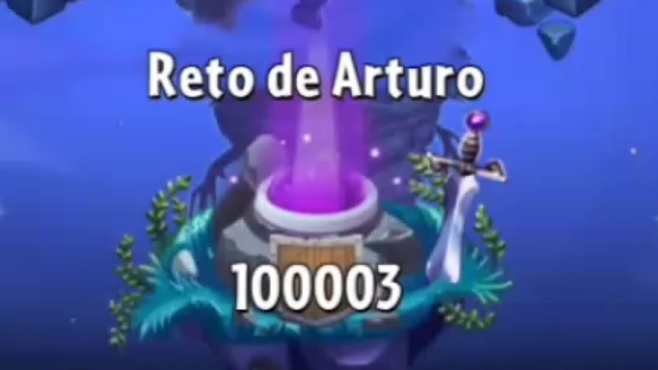 Nivel 100003 Nivel Imposible - Reto de Arturo