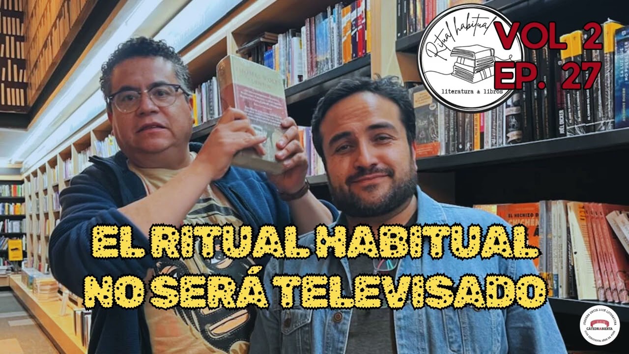 Vol. 2  Ep  27  ¡El Ritual Habitual no será televisado!