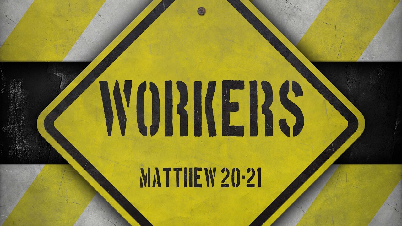 Sermon - Workers