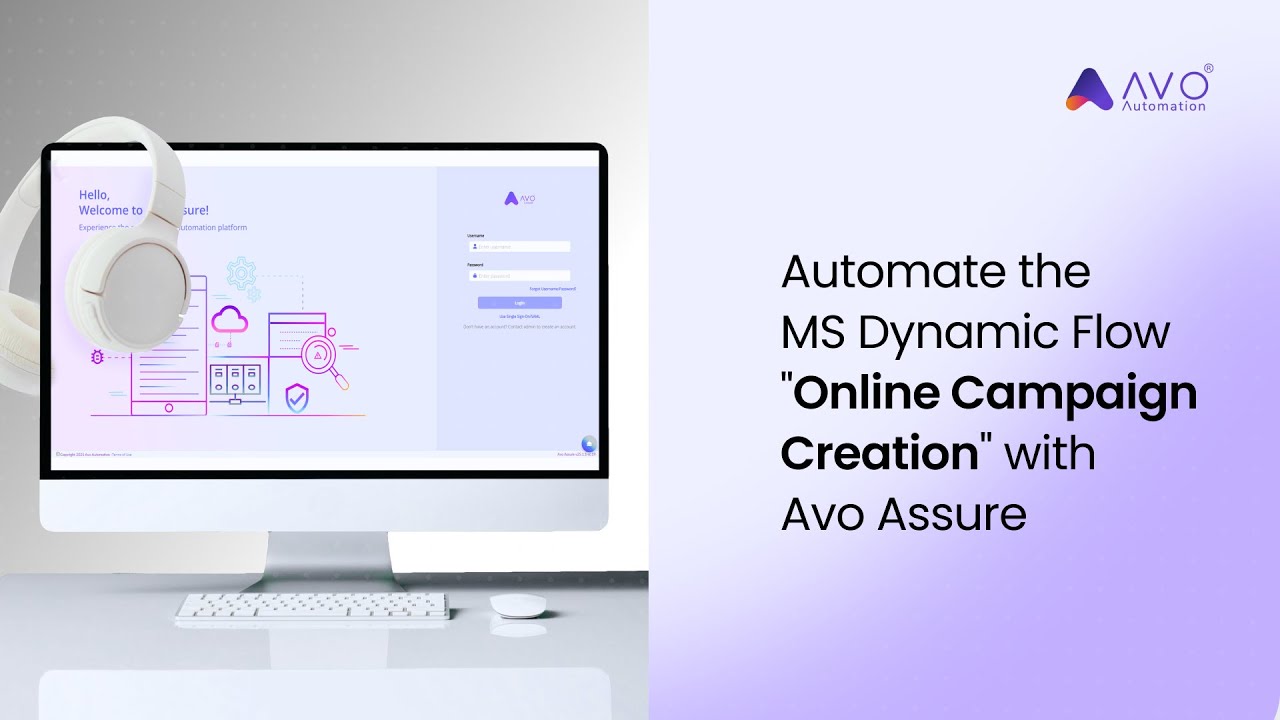 Automate the MS Dynamic Flow 'Online Campaign Creation' with Avo Assure