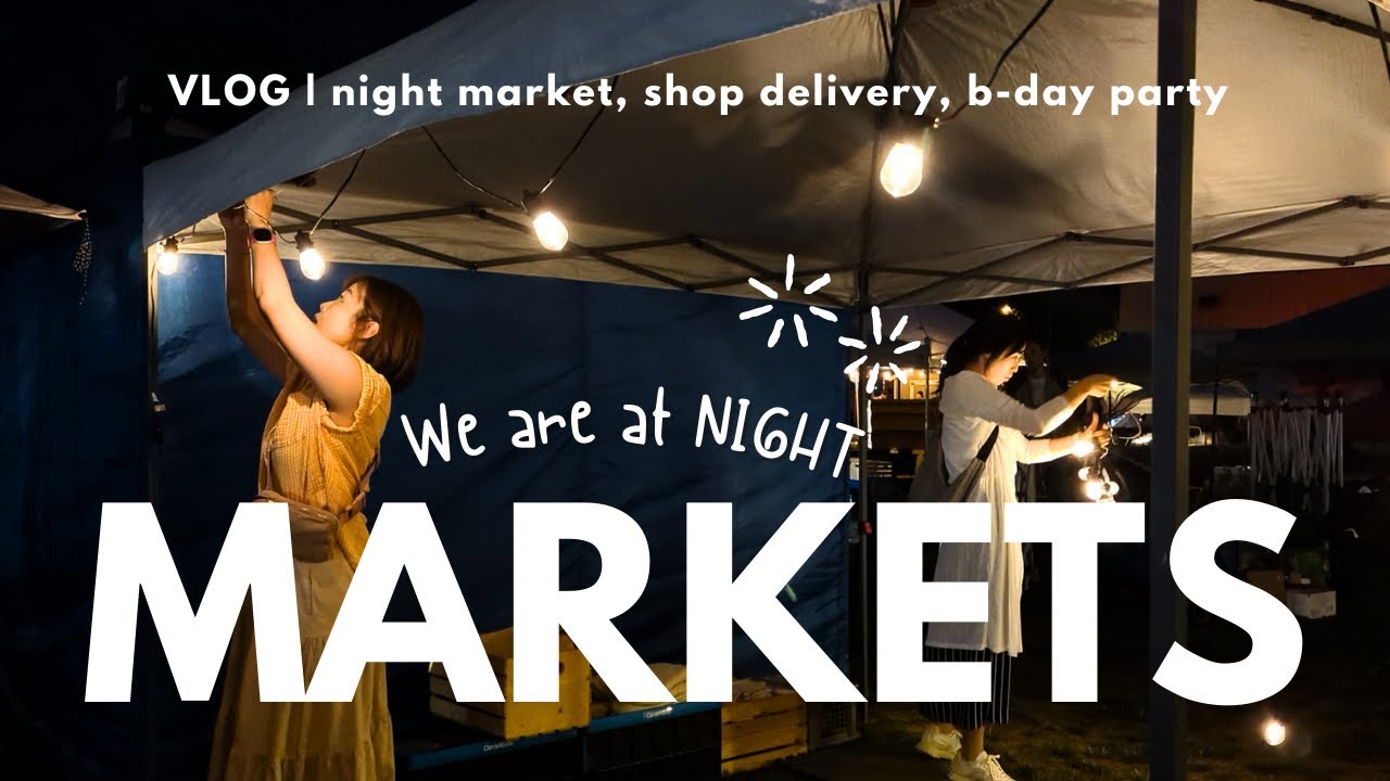 STUDIO VLOG #3 | Friday Night Market, Shop Delivery, Surprise Birthday Party