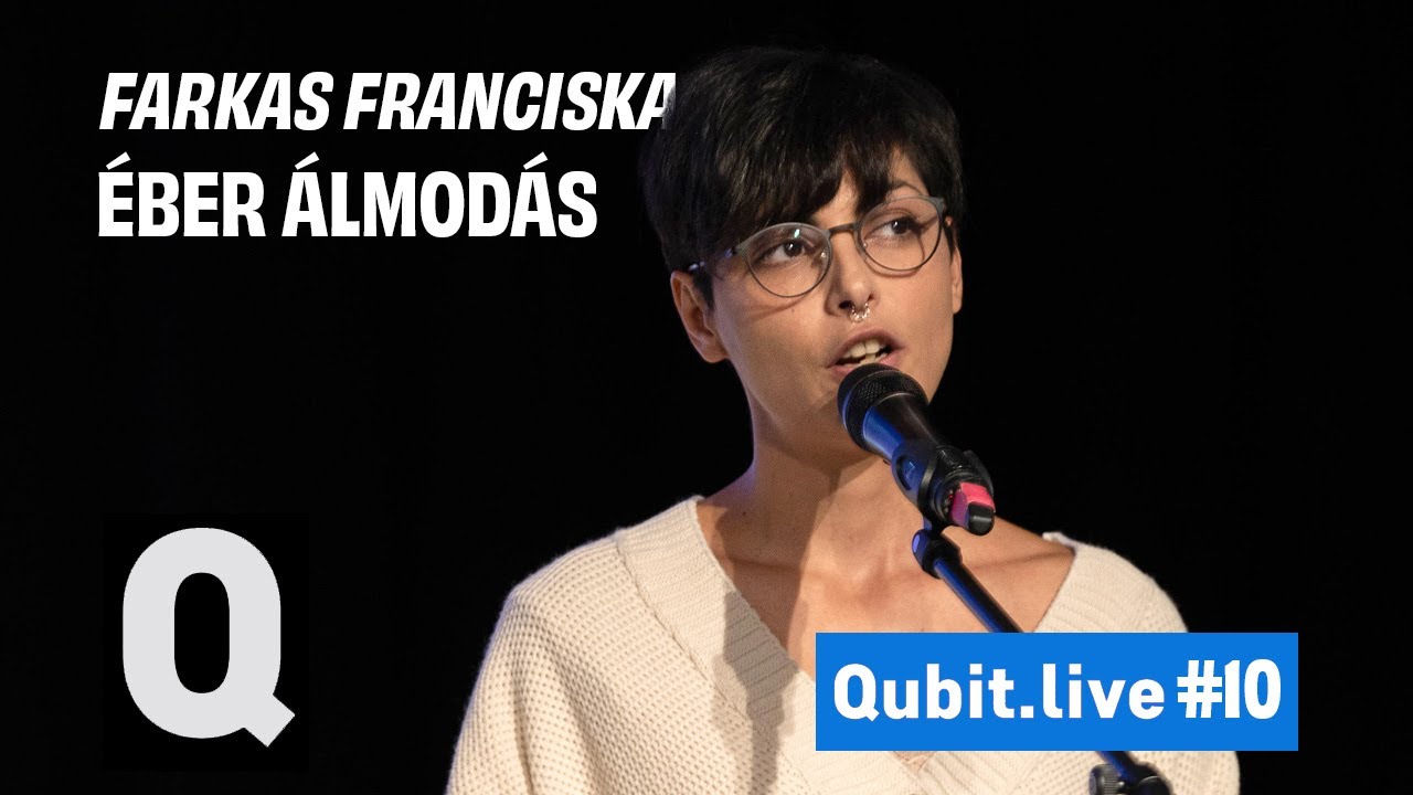 "Születésem közben is aludtam" | Farkas Franciska | Qubit.live #10