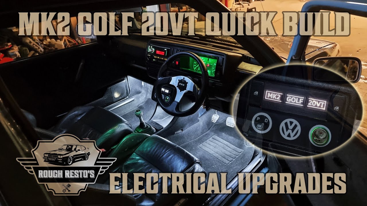 MK2 Golf 20VT | Electrical UPGRADES! Heated seats, Custom gauges, LED lighting, Audio