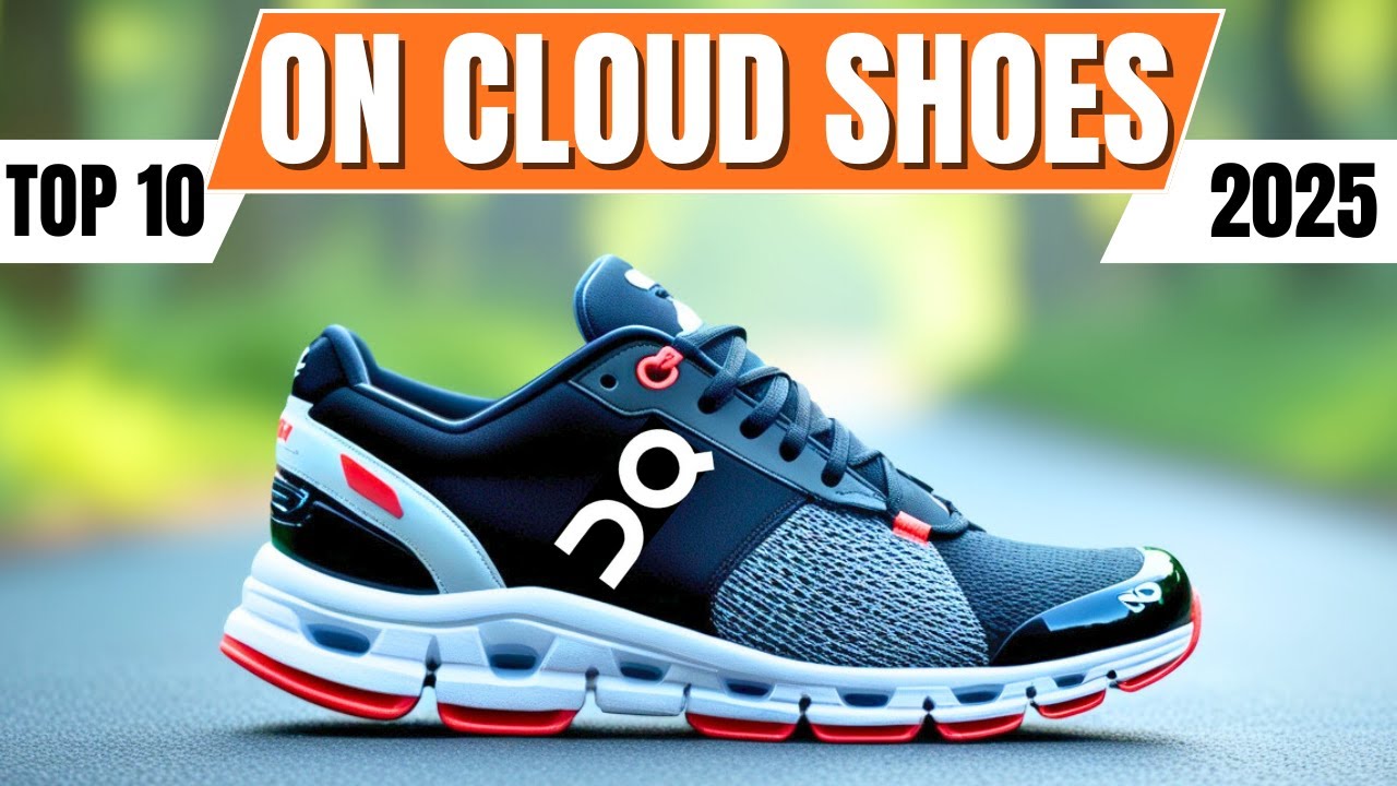 10 Best ON CLOUD Shoes of 2025 | Buy Now