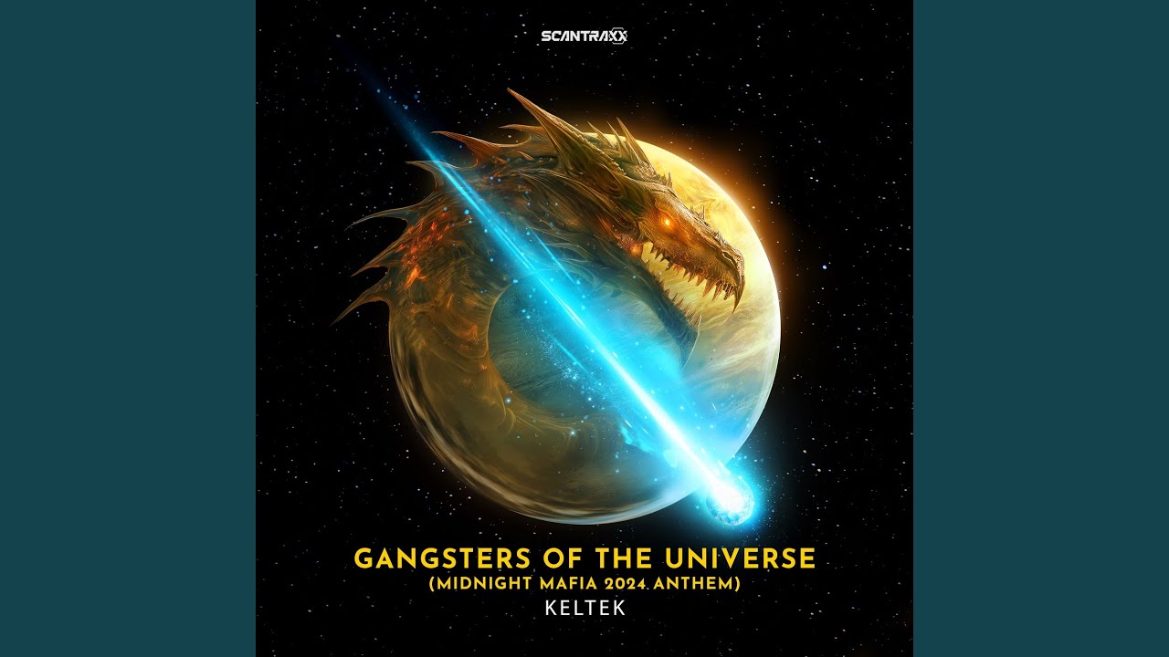 Gangsters Of The Universe (Midnight Mafia 2024 Anthem) (Original Mix)