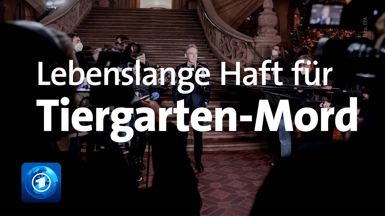 Berlin: Urteil im Tiergartenmord-Prozess