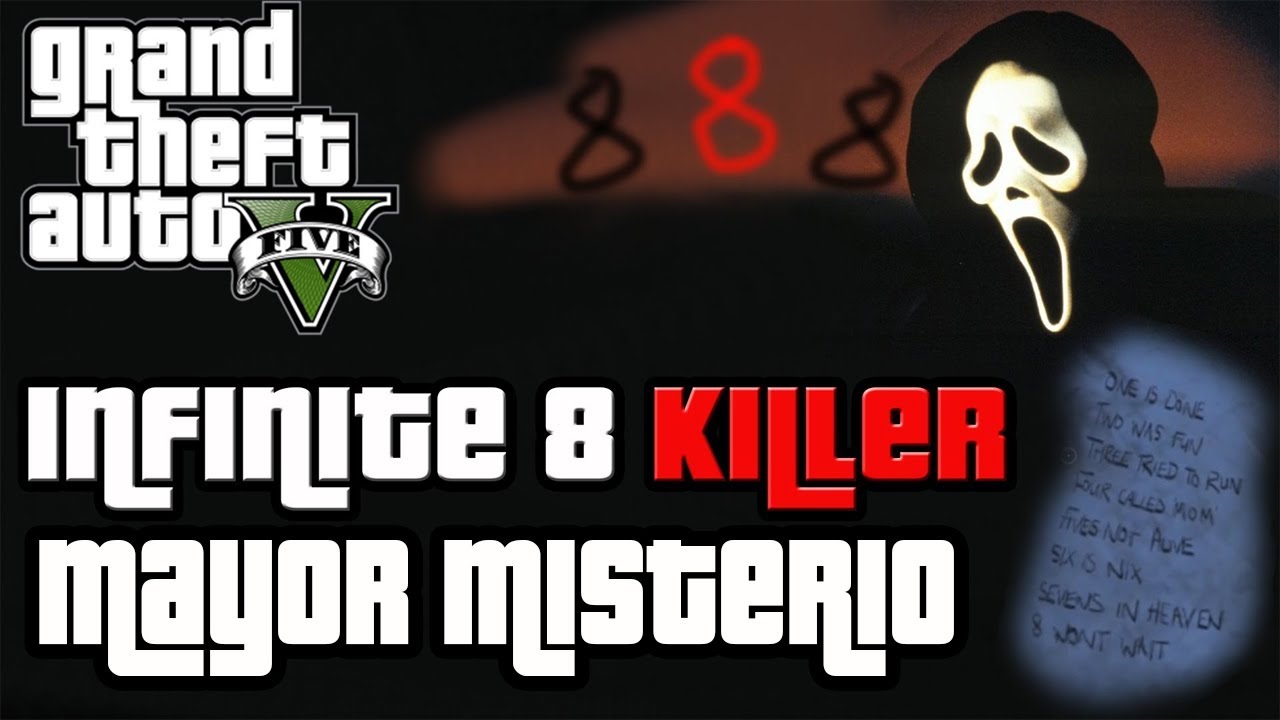¡¡ EL MAYOR MISTERIO DE GTA 5 !! - 8 Infinite Killer - GTA V