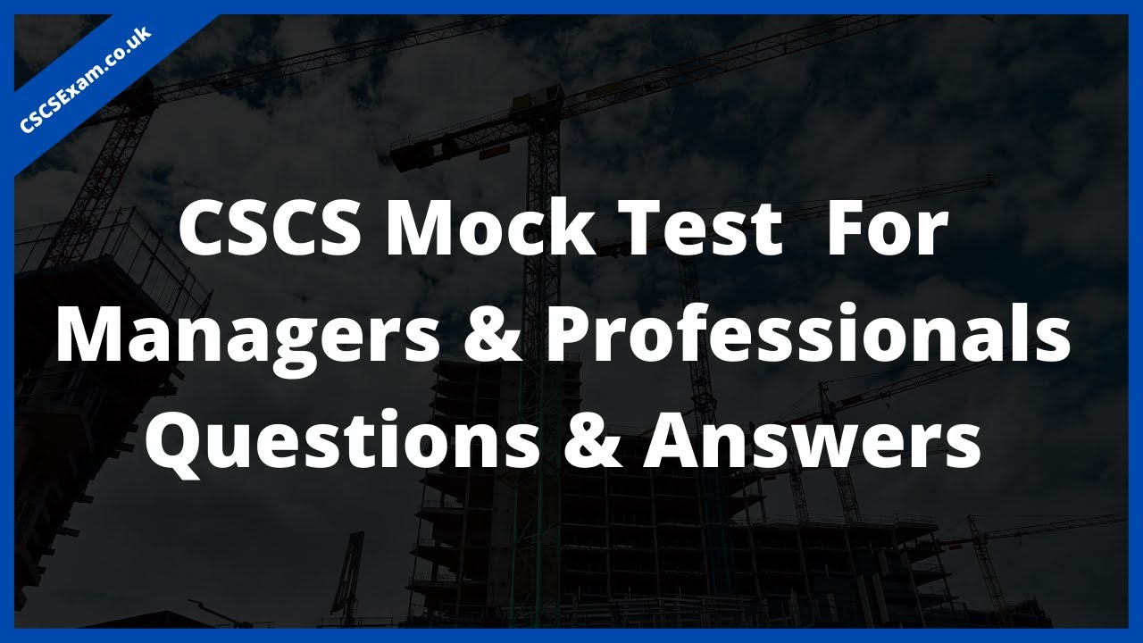 CSCS Mock Test For Managers & Professionals 2023 - 50 Full Questions and Answers