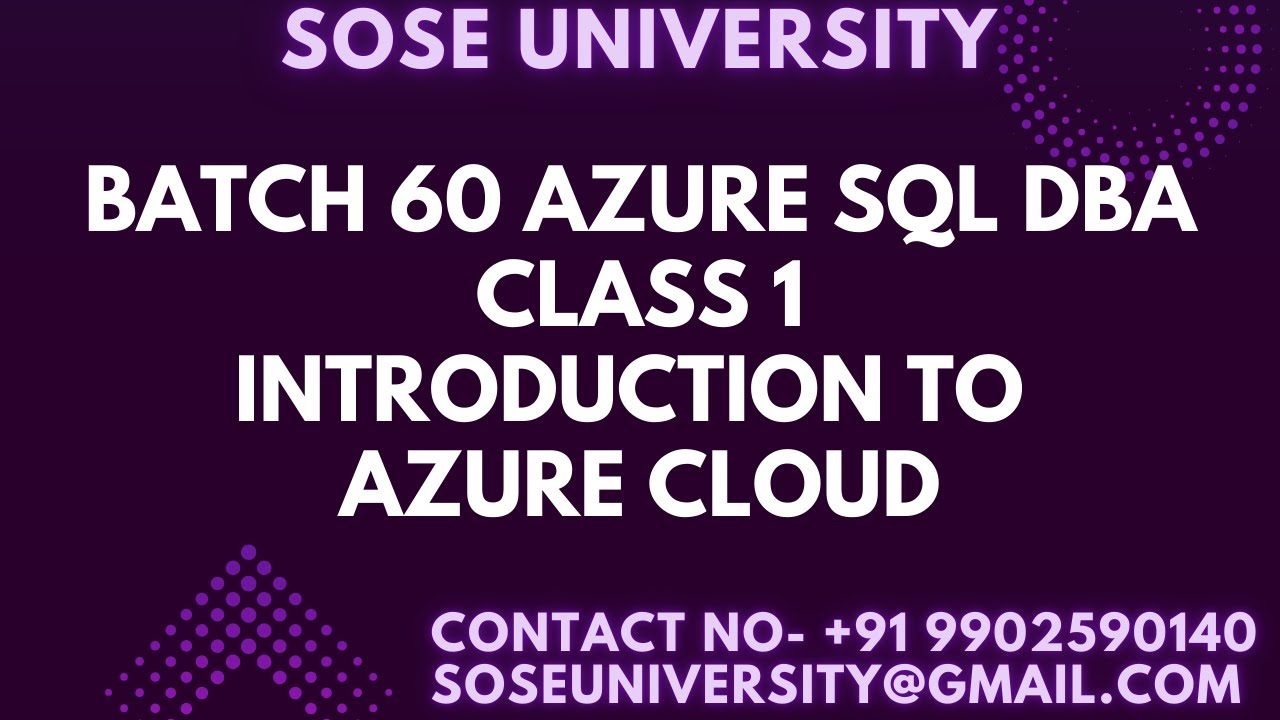 B60 Azure Sql DBA Class1 Introduction to Azure Cloud || Contact +91 9902590140