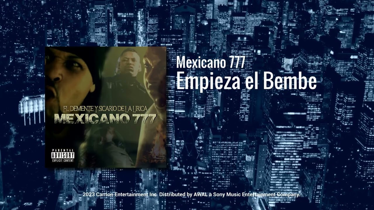Mexicano 777 - Empieza El Bembe