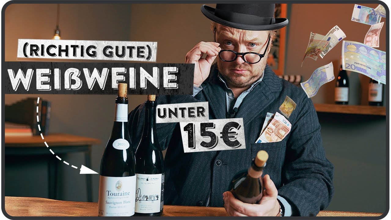 Die besten Weißweine unter 15€ - 5 MINUTEN FÜR WEIN AM LIMIT
