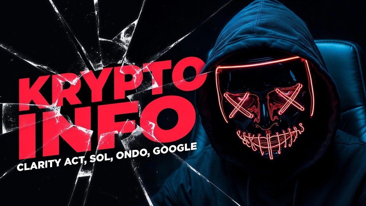 SOL z Prędkością Światła? | Ondo, Clarity Act, Google | Wiadomości Krypto!