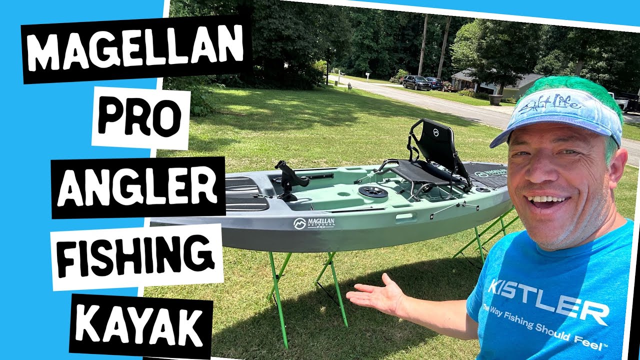 New Megellan Pro Angler Kayak - Is there a better kayak for $$$ ?