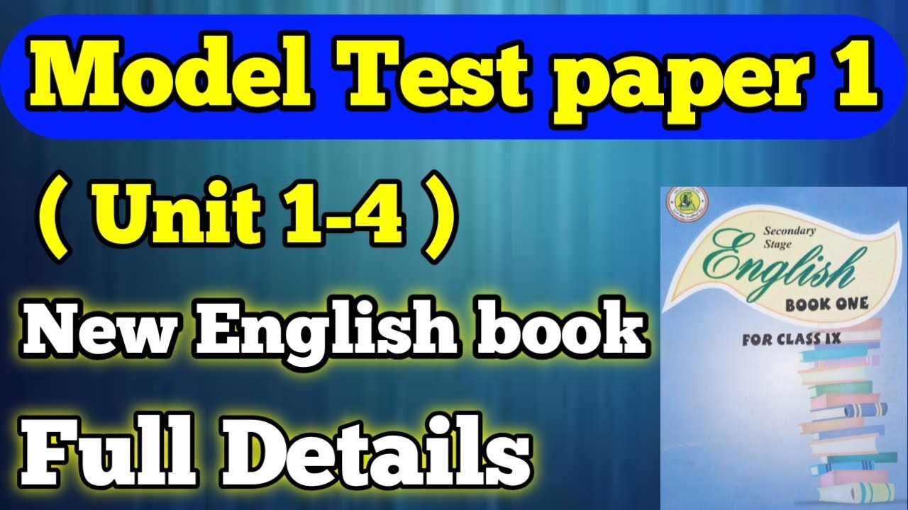 Model test paper 1 unit ( 1- 4 ) class 9 new English book | Sindh board | model text paper 1 class 9