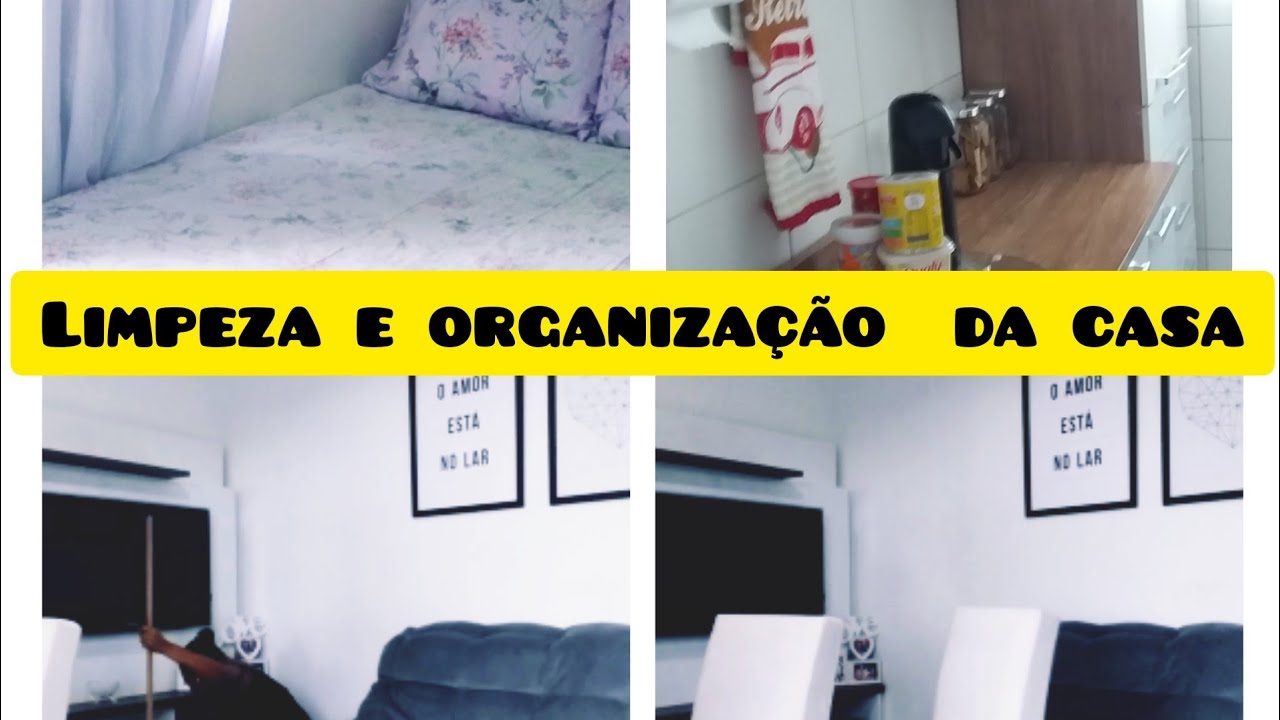 Limpei  e organizei a casa