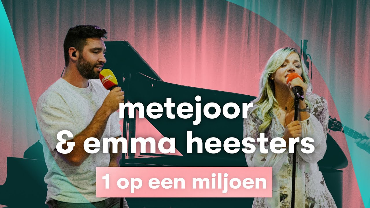 MNM LIVE: Metejoor & Emma Heesters - 1 Op Een Miljoen