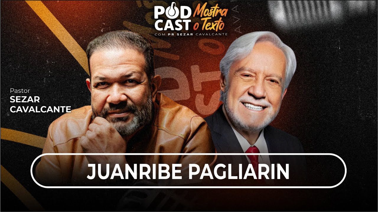 Juanribe Pagliarin no Podcast do Sezar Cavalcante
