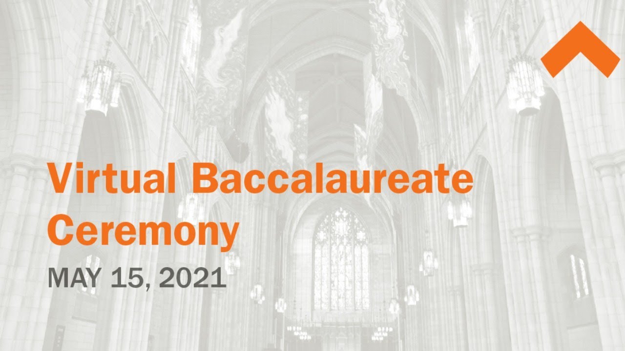 Princeton University 2021 Baccalaureate Ceremony