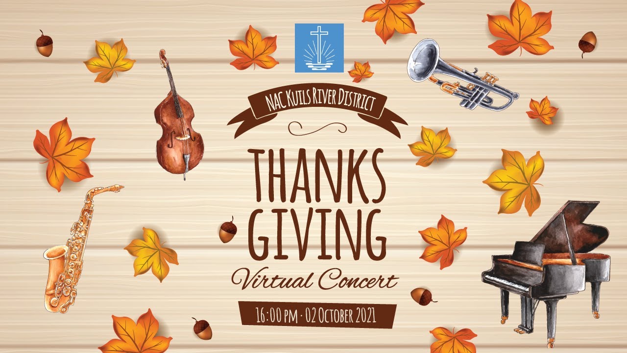 Kuils River District - Thanksgiving Virtual Concert 2021