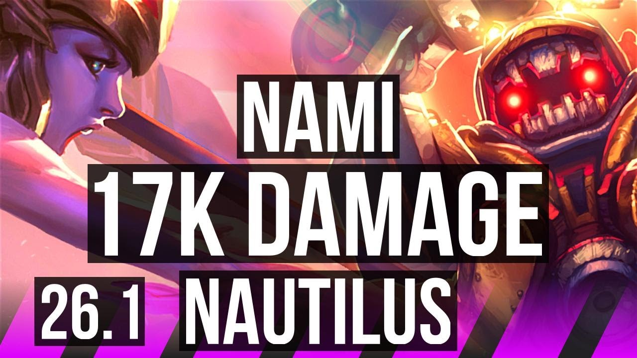 NAMI & Lucian vs NAUTILUS & Kai'Sa (SUP) | 17K damage | EUW Diamond | 26.1