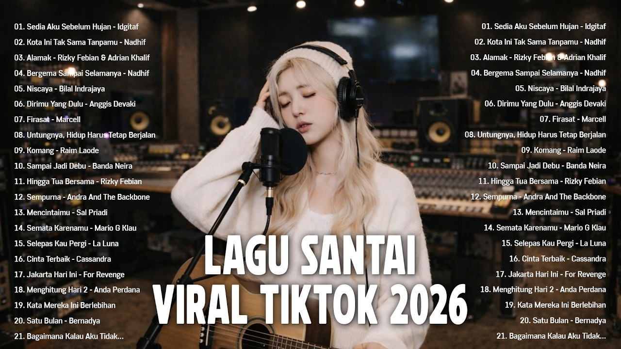 Lagu Santai Viral Tiktok 2026 — Lagu Pop Indonesia Terbaru 2026 | Pop Hits Indonesia 2026 #musik