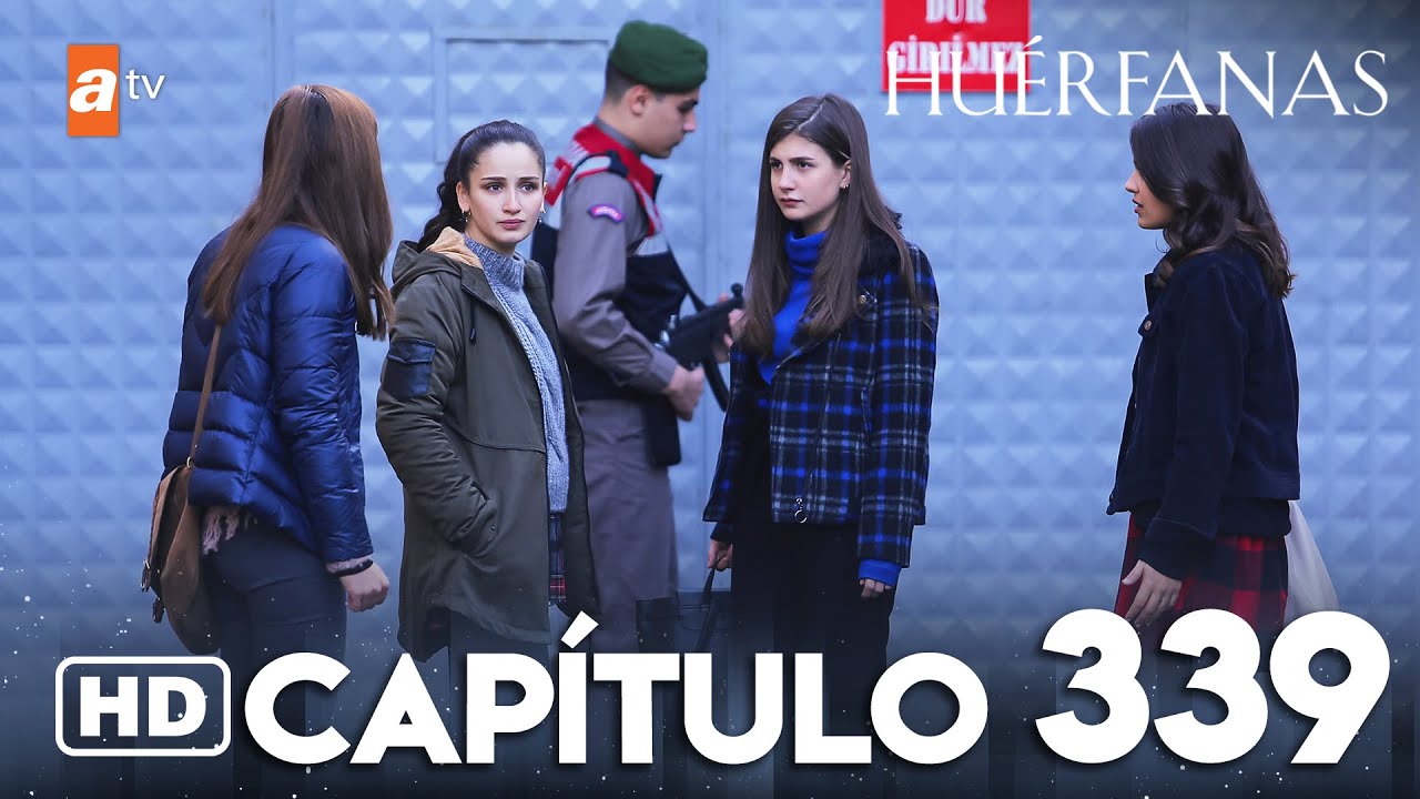 Huérfanas - Capítulo 339