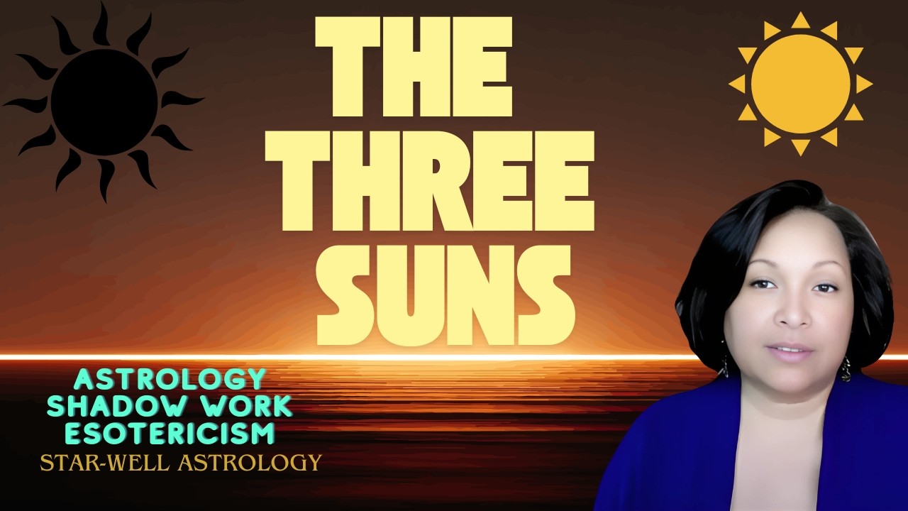 The Three Suns: The Natal Sun, The Black Sun & The Light You Don’t See