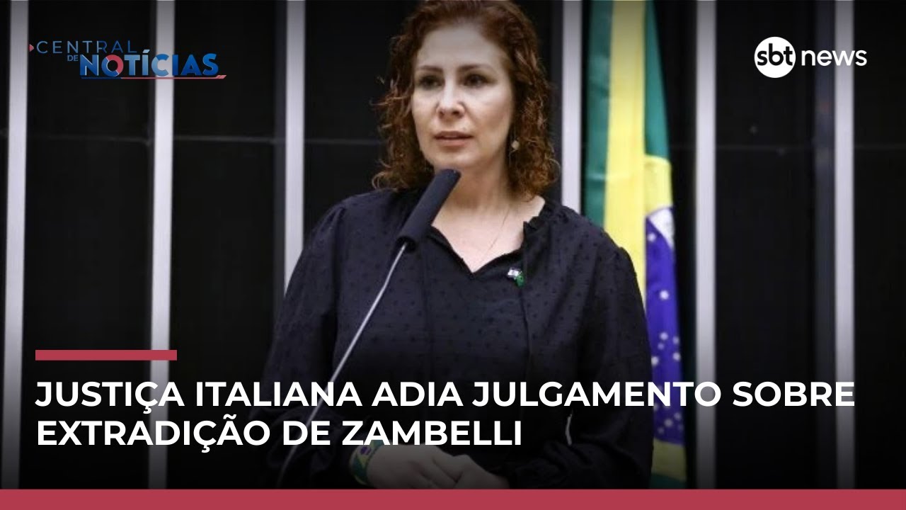 Justiça italiana adia novamente decisão sobre extradição de Zambelli | #CentraldeNotícias