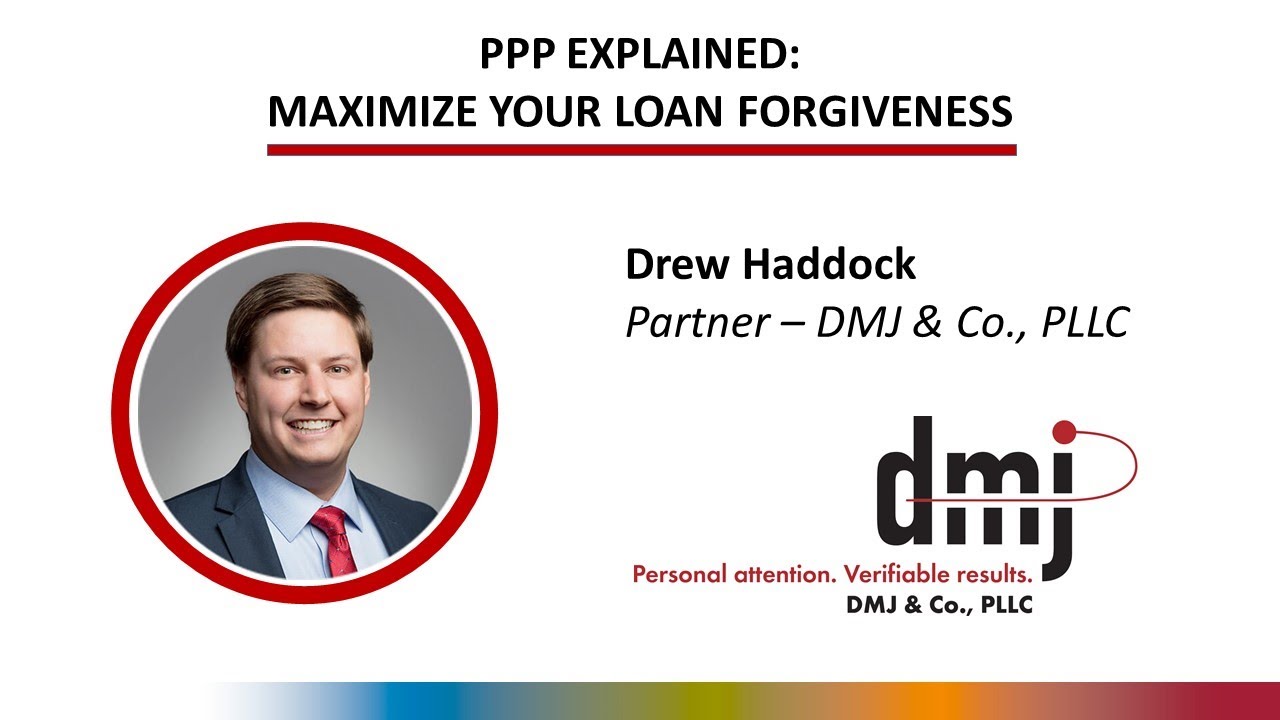 SAGA Webinar - PPP Explained: Maximize Your Loan Forgiveness
