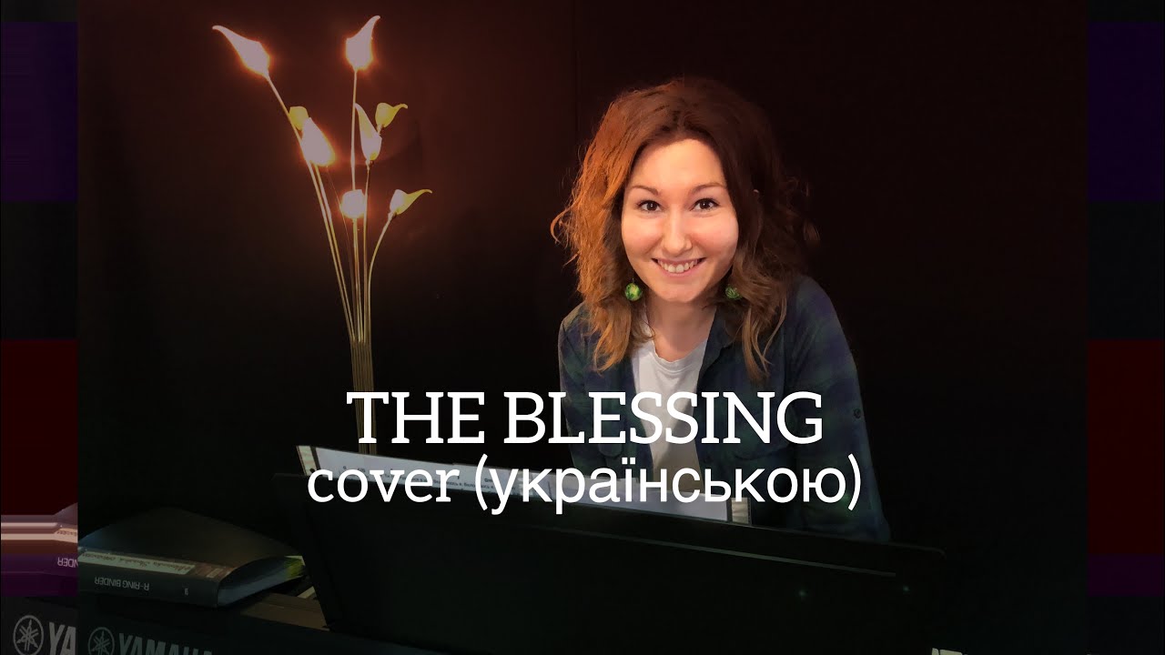 The Blessing - Благословіння (Ukrainian version with English subtitles) | Elevation Worship cover