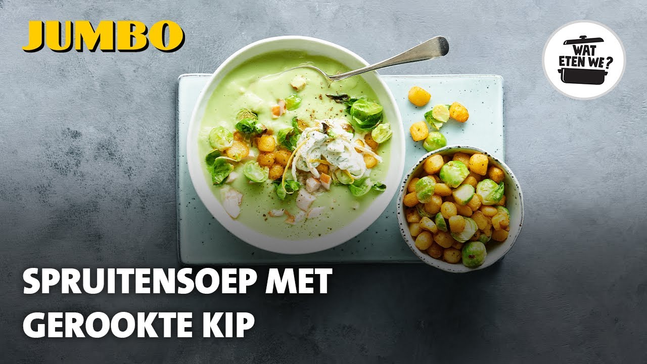 Wat eten we? Spruitjessoep met gerookte kip