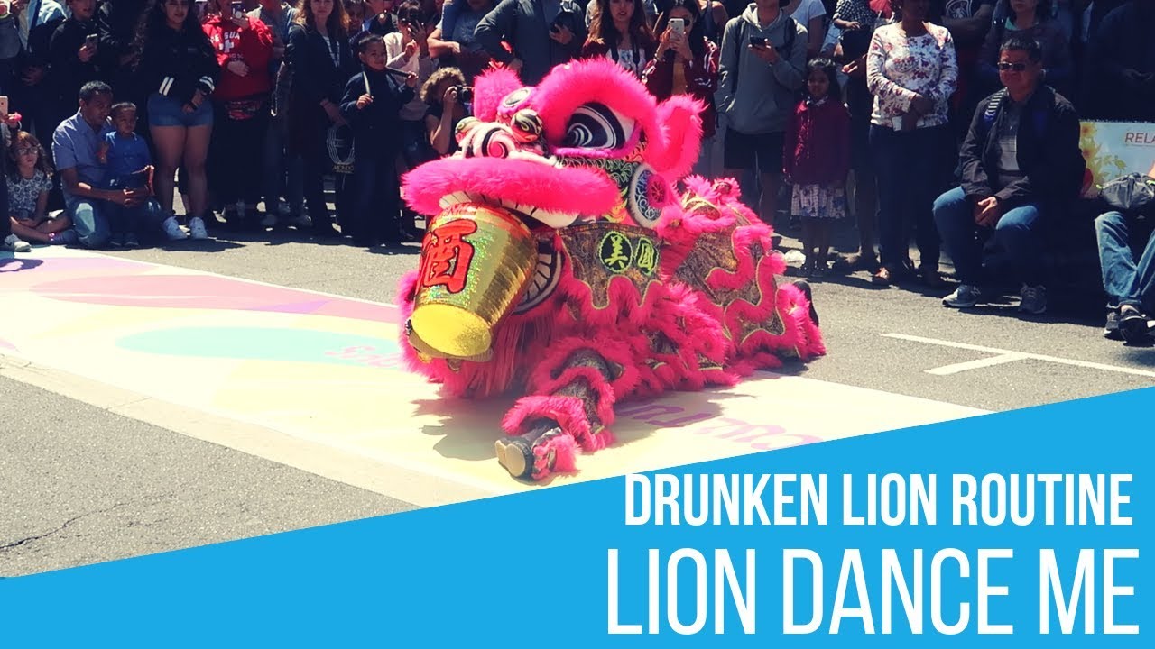 Lion Dance Me Drunken Routine