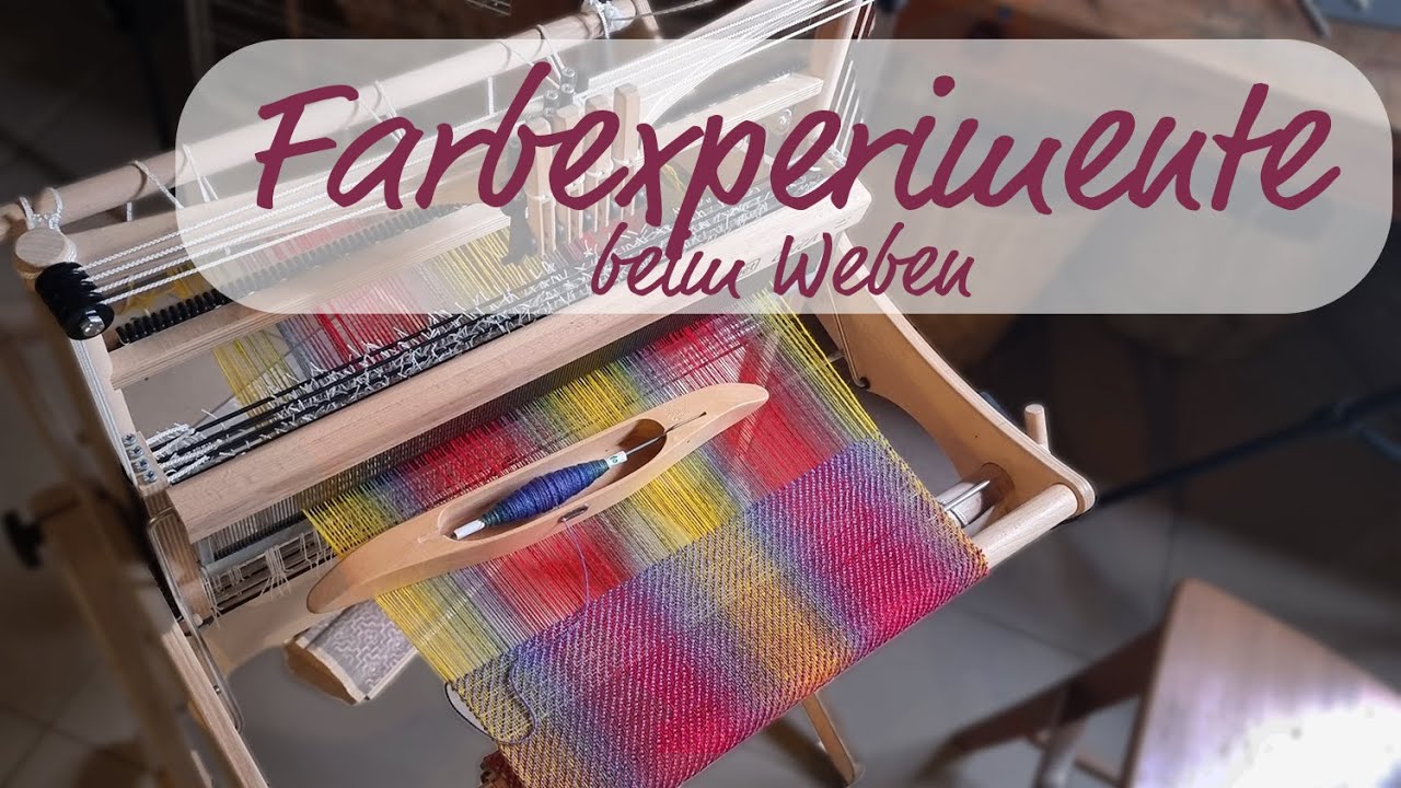 Das Regenbogentuch - ein Farbexperiment auf dem Webstuhl
