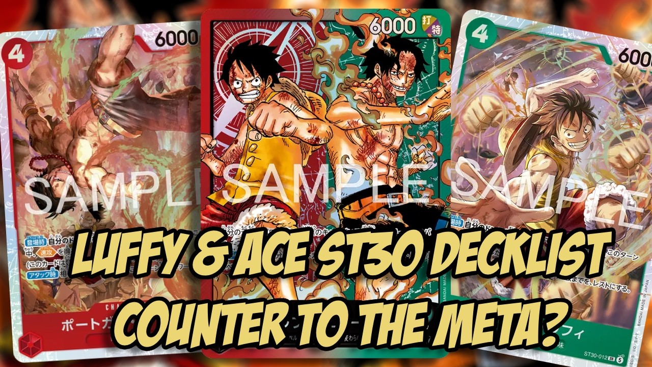 Luffy & Ace ST30 Decklist - Proviamolo! - New Strong Leader! - One Piece TCG ITA